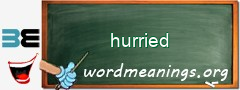 WordMeaning blackboard for hurried